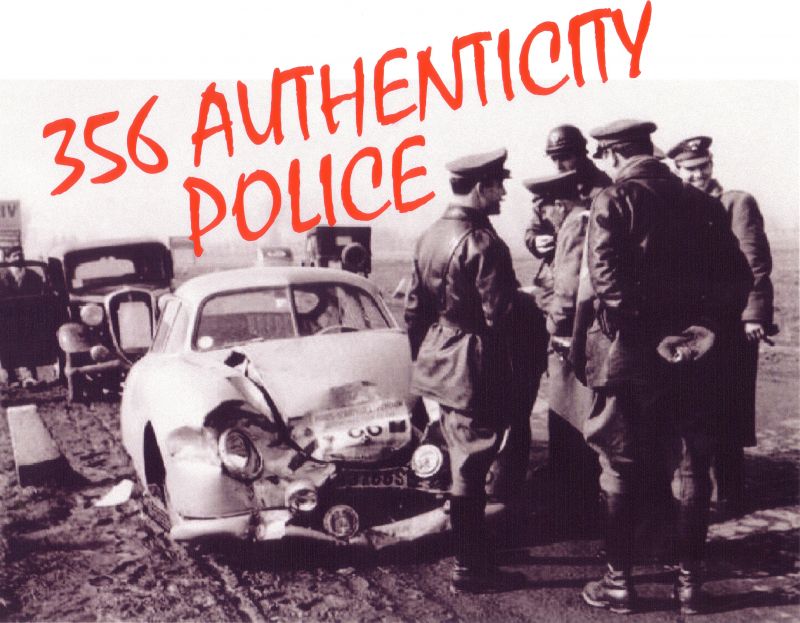 Click image for larger version

Name:	356AUTHENTICITYPOLICE2.jpg
Views:	48
Size:	88.5 KB
ID:	41193