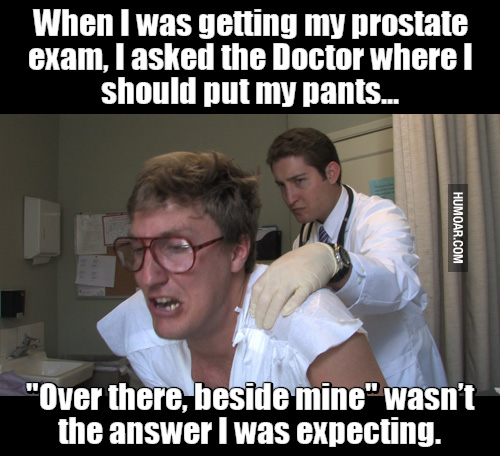 Click image for larger version

Name:	funny-prostate-exam-meme.jpg
Views:	116
Size:	80.9 KB
ID:	85991