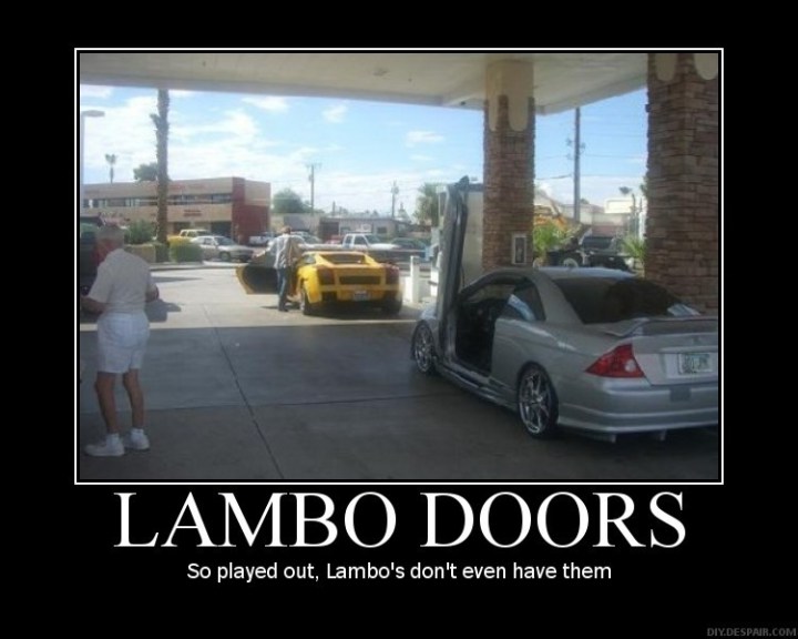 Click image for larger version

Name:	lambo_doors_-_so_played_out_lambos_dont_even_have_them.jpg
Views:	44
Size:	56.8 KB
ID:	39953